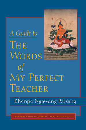 完全なる我が師の教えのガイド(A Guide to The Words of My Perfect Teacher)の表紙